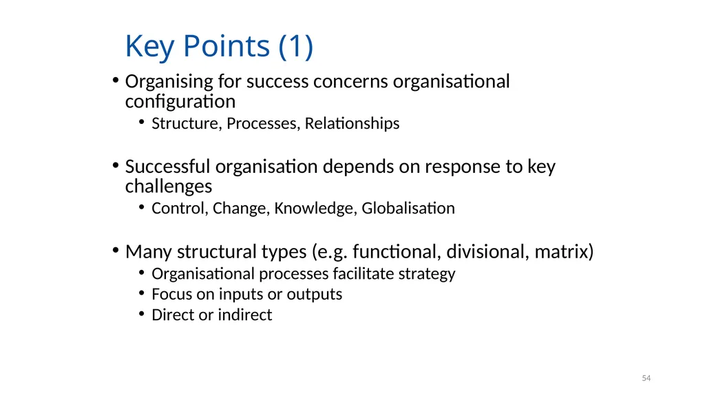 Organising for Success 1 Organising for Success – - slide 54 of 57