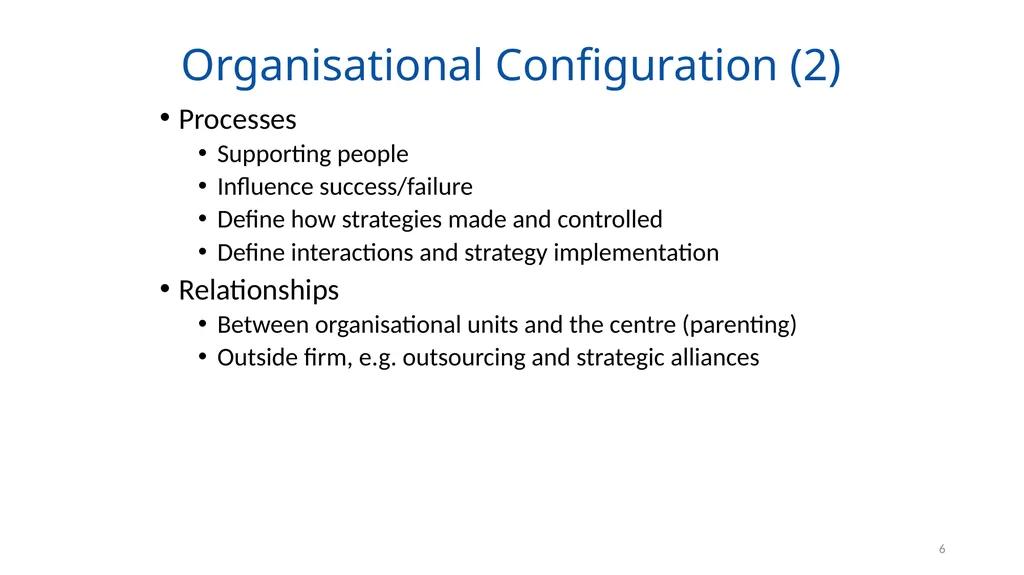 Organising for Success 1 Organising for Success – - slide 6 of 57