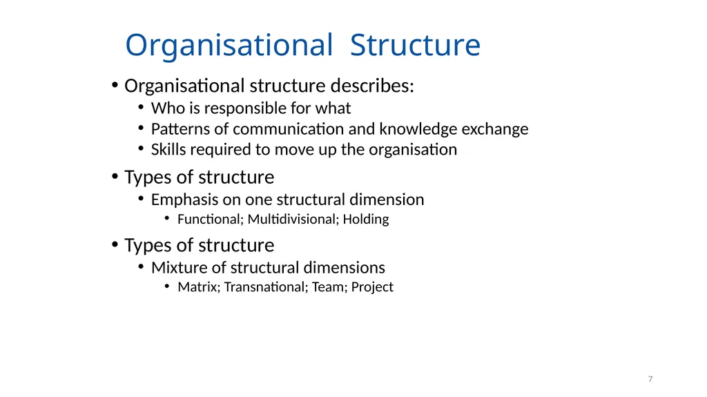 Organising for Success 1 Organising for Success – - slide 7 of 57