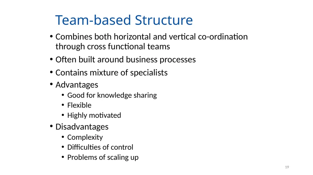 Organising for Success 1 Organising for Success – - slide 19 of 57
