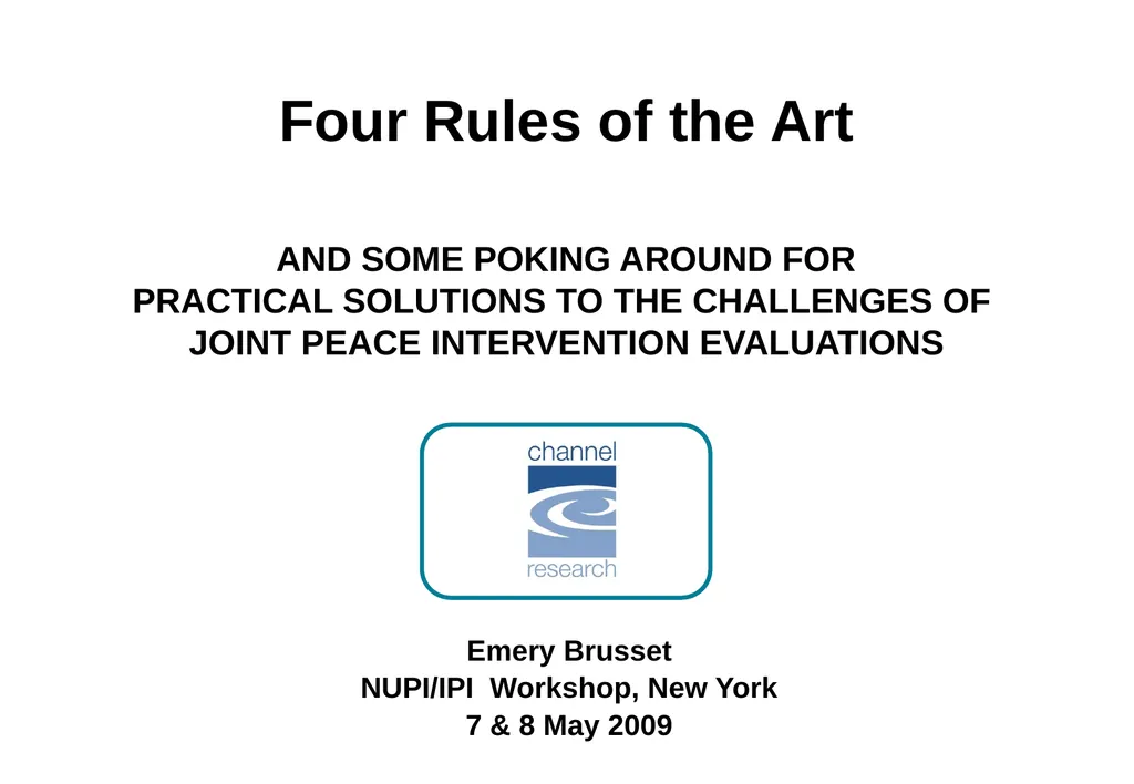 Four Rules of the Art AND SOME POKING AROUND FOR - slide 1 of 30