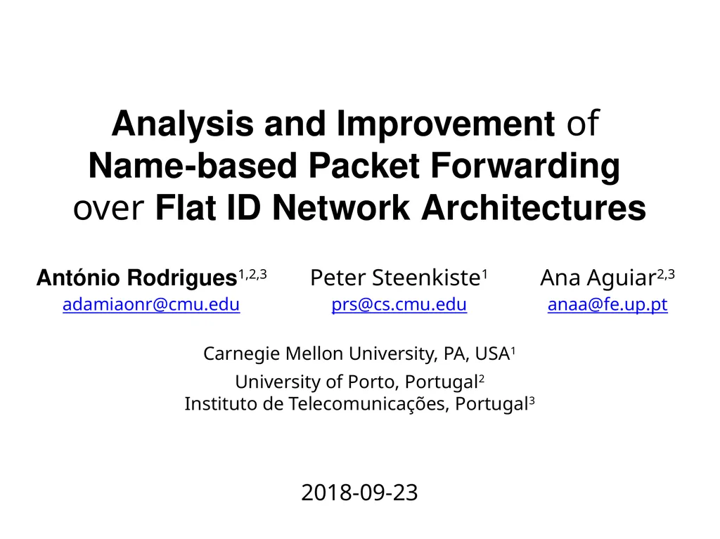 Analysis and Improvement of Name-based Packet - slide 1 of 36