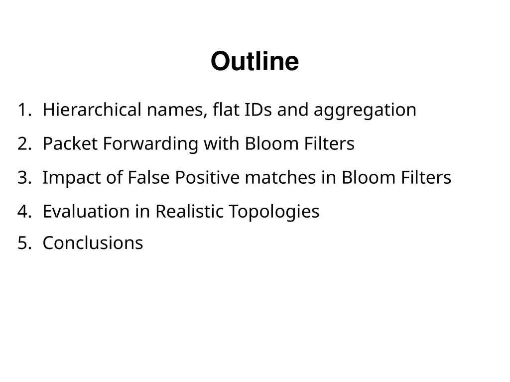 Analysis and Improvement of Name-based Packet - slide 2 of 36