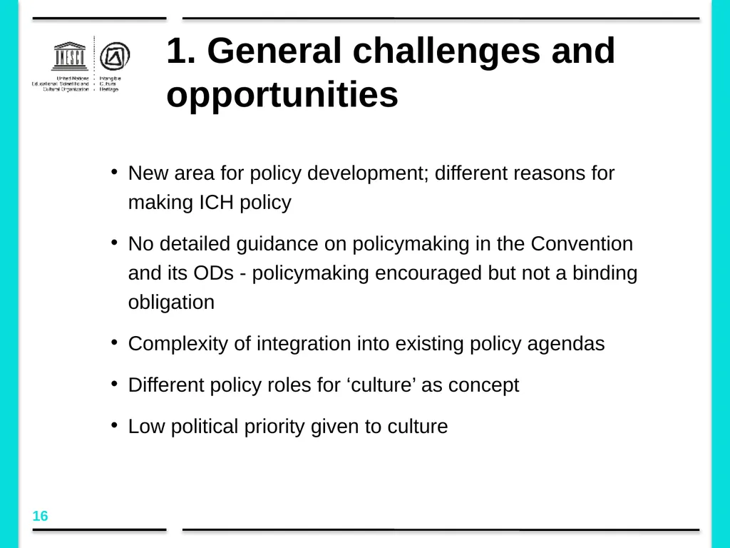 Policy development in the framework of the 2003 - slide 16 of 42