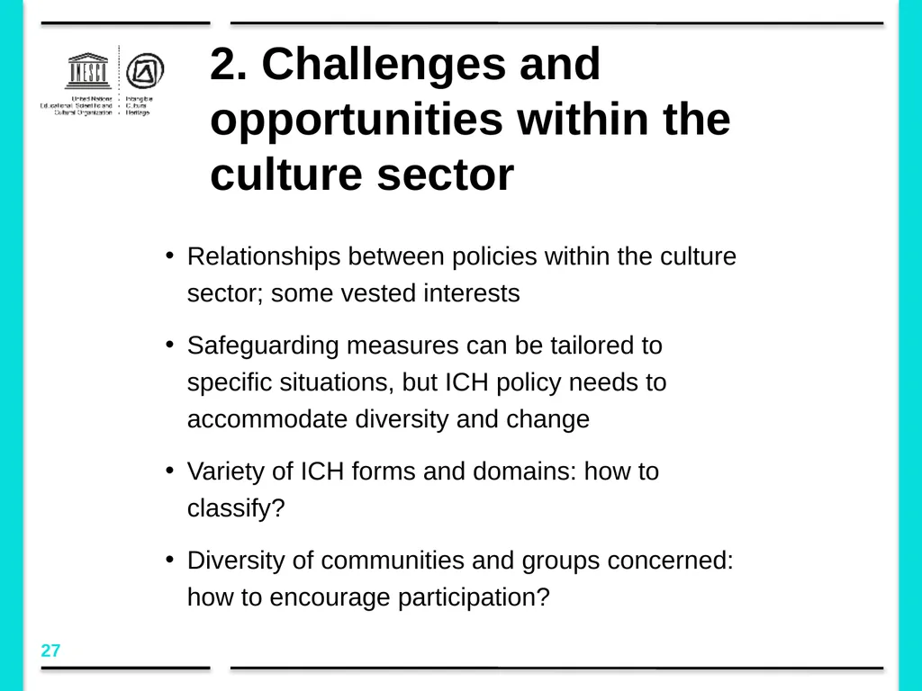 Policy development in the framework of the 2003 - slide 27 of 42