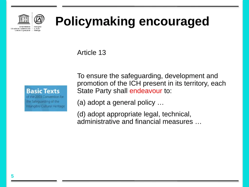 Policy development in the framework of the 2003 - slide 5 of 42