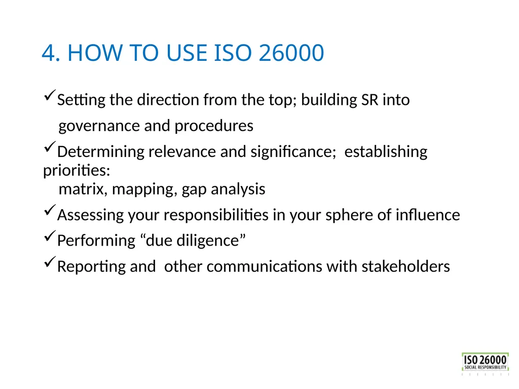 ISO 26000 Basic training material Published by ISO - slide 39 of 59