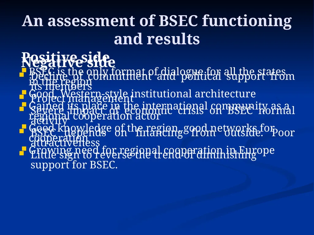 The Black Sea Economic Cooperation (BSEC): 20 - slide 22 of 29