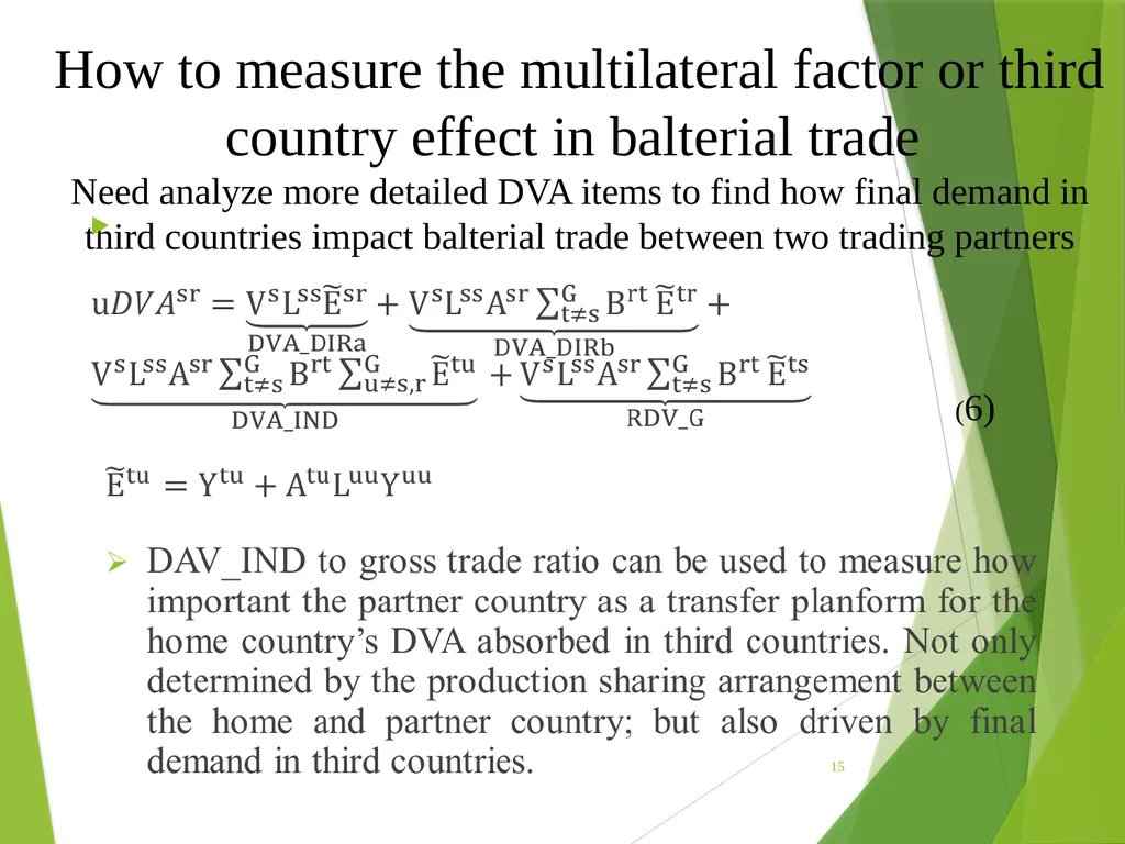 The multilateral nature of balterial trade in the - slide 15 of 48