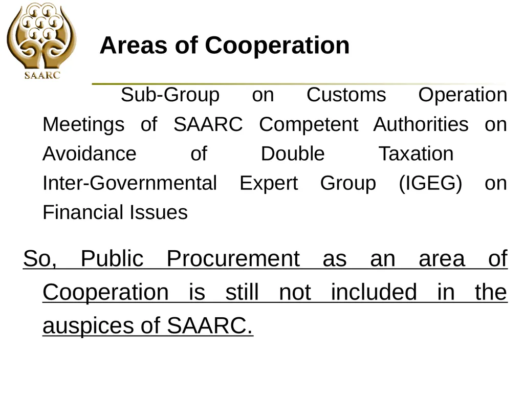 SAARC Process: Scope and Opportunities by Chanchal - slide 15 of 30