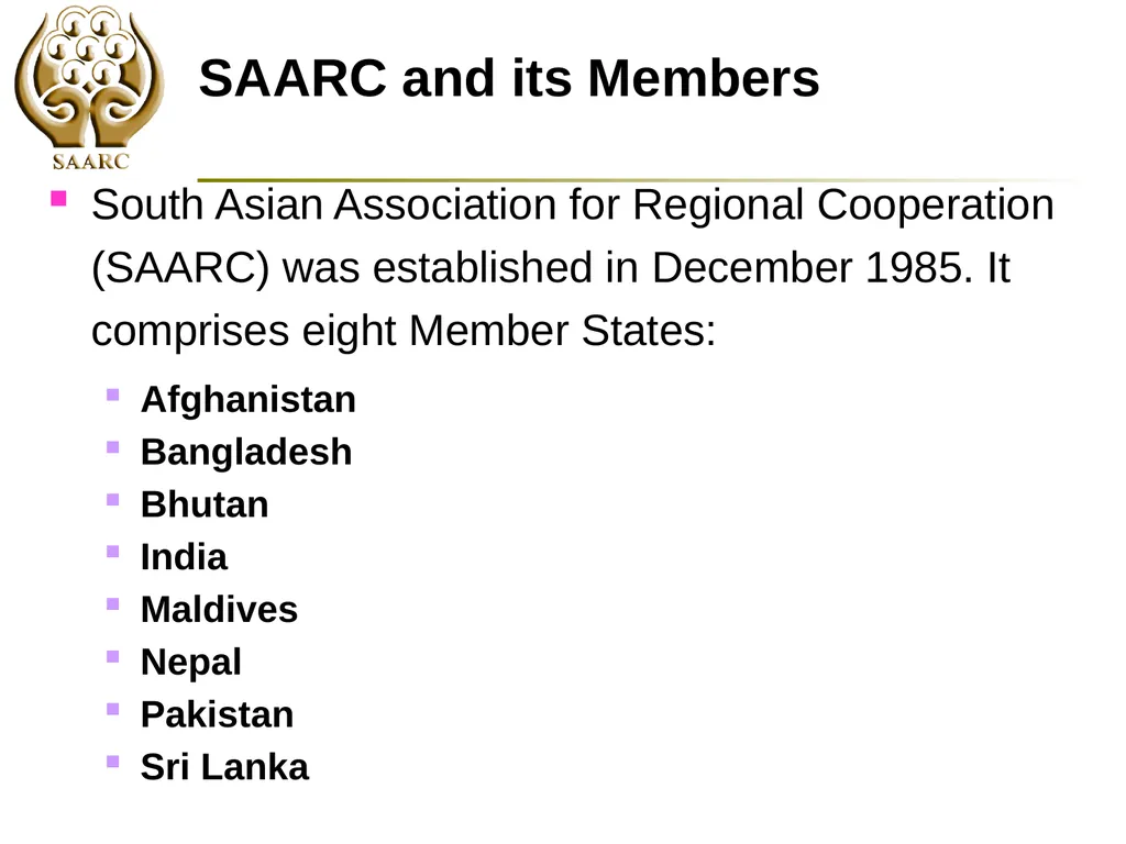 SAARC Process: Scope and Opportunities by Chanchal - slide 2 of 30