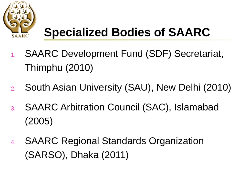 SAARC Process: Scope and Opportunities by Chanchal - slide 11 of 30