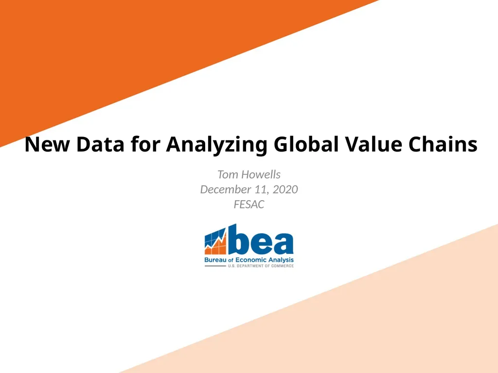 New Data for Analyzing Global Value Chains Tom - slide 1 of 19