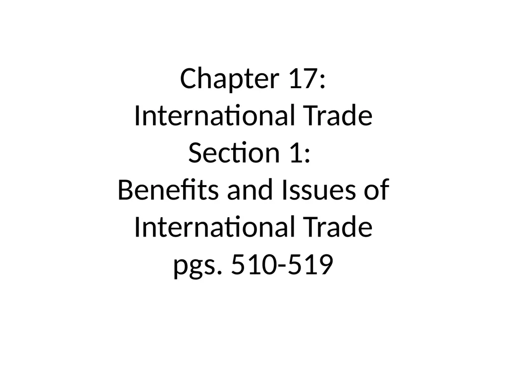 Chapter 17: International Trade Section 1: