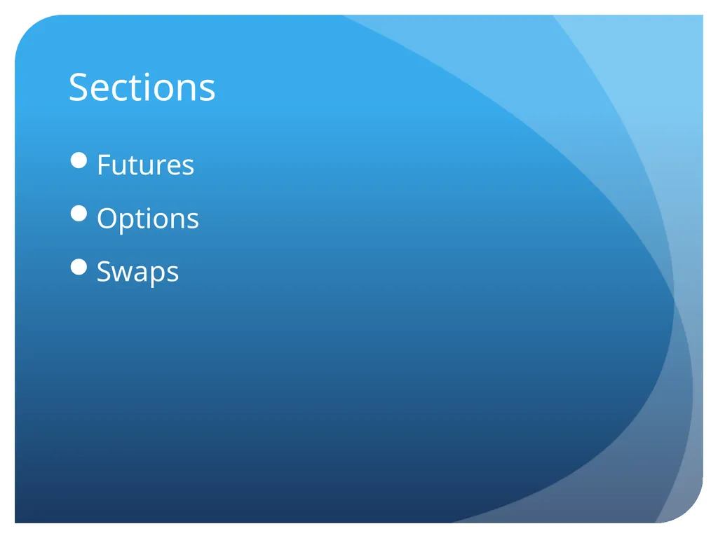 Derivatives and swaps on FX Sections Futures - slide 2 of 47
