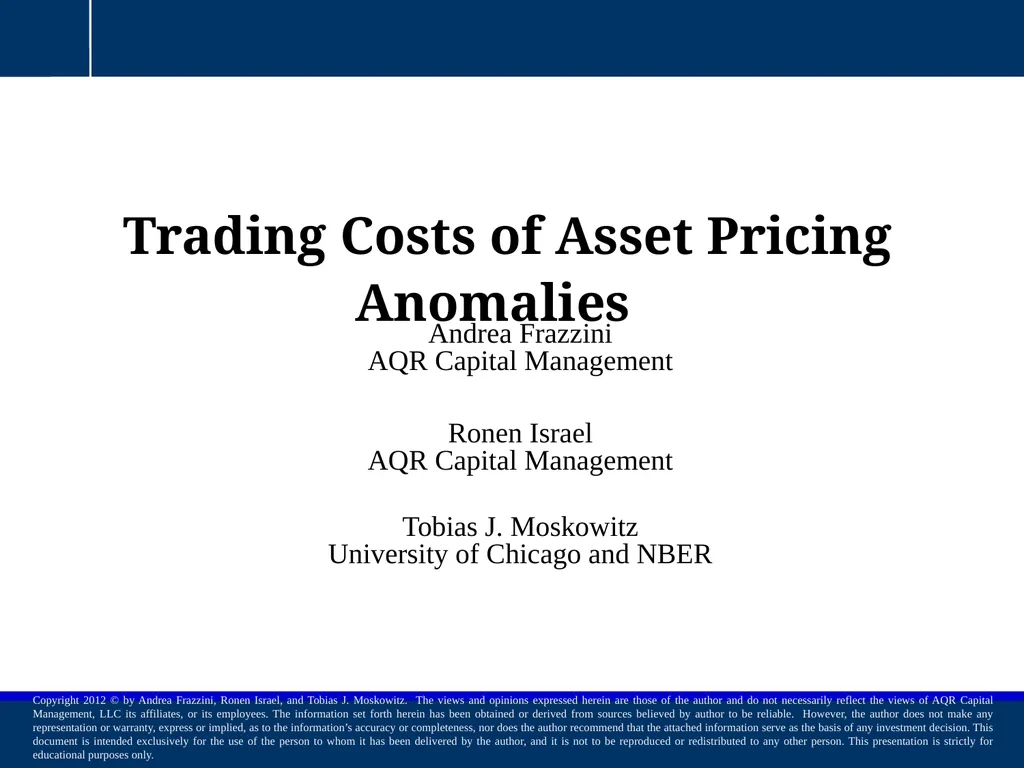 Trading Costs of Asset Pricing Anomalies Andrea