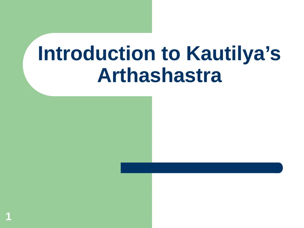 1 Introduction to Kautilya’s Arthashastra