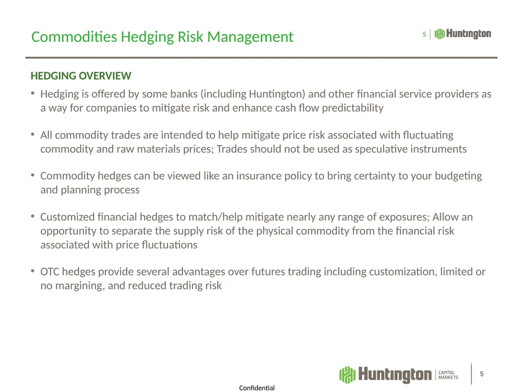 Commodities Update: Hedging & Risk Management - slide 5 of 8