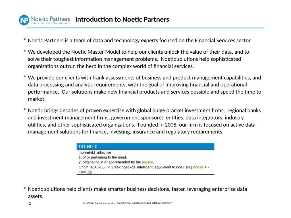 The Noetic Approach Data-Driven Architecture and - slide 2 of 14