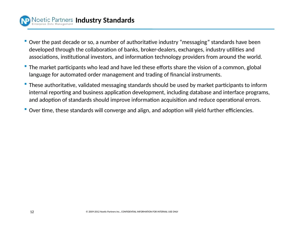 The Noetic Approach Data-Driven Architecture and - slide 12 of 14
