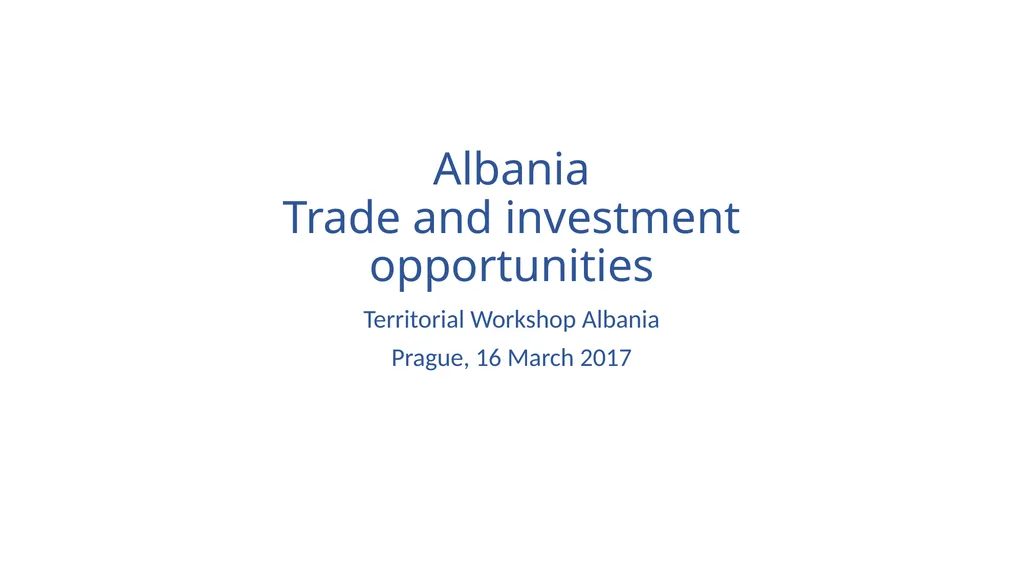 Albania Trade and investment opportunities