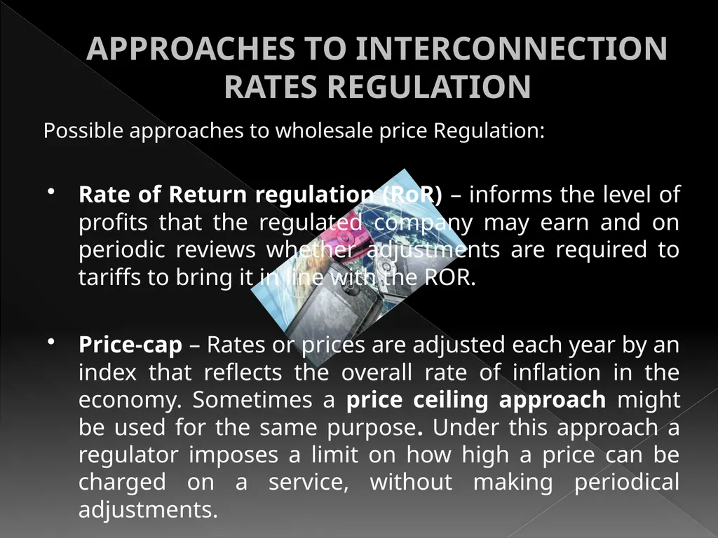 INTERCONNECTION REGULATION VS DEREGULATION AND - slide 12 of 22