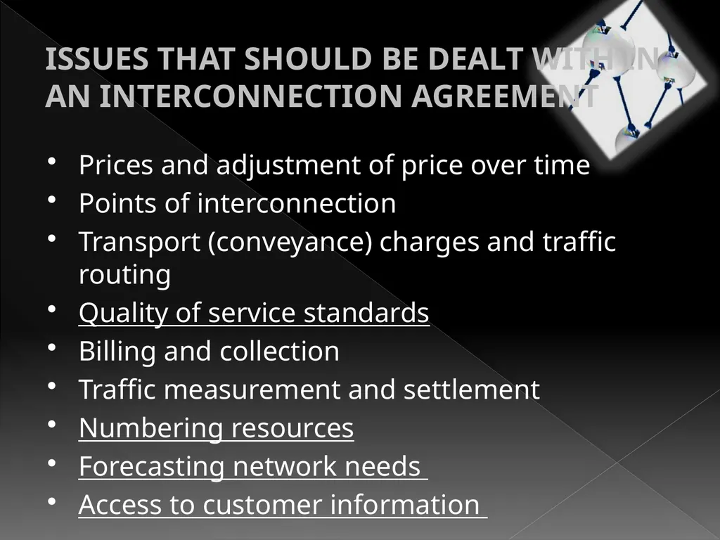 INTERCONNECTION REGULATION VS DEREGULATION AND - slide 9 of 22