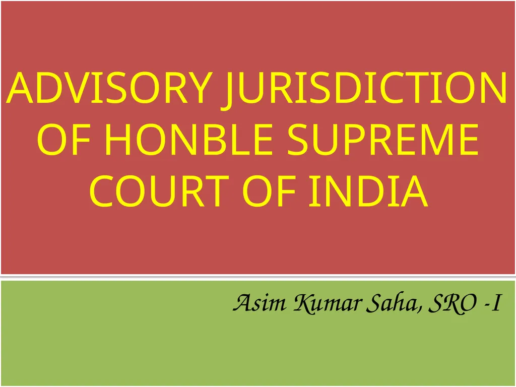 ADVISORY JURISDICTION OF HONBLE SUPREME COURT OF