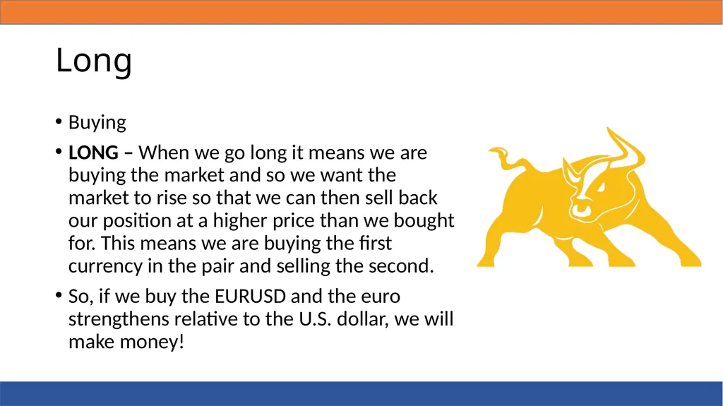 FOREX 101 What is Forex? Foreign Exchange Forex - slide 14 of 19