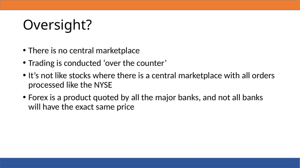 FOREX 101 What is Forex? Foreign Exchange Forex - slide 6 of 19