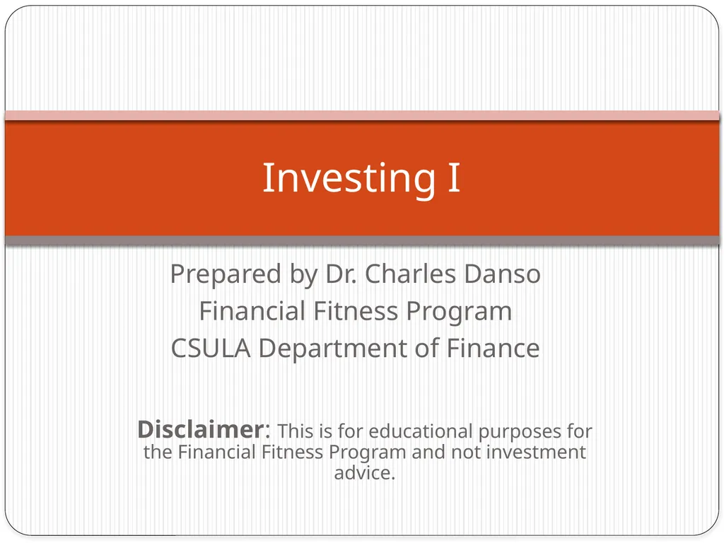 Prepared by Dr. Charles Danso Financial Fitness