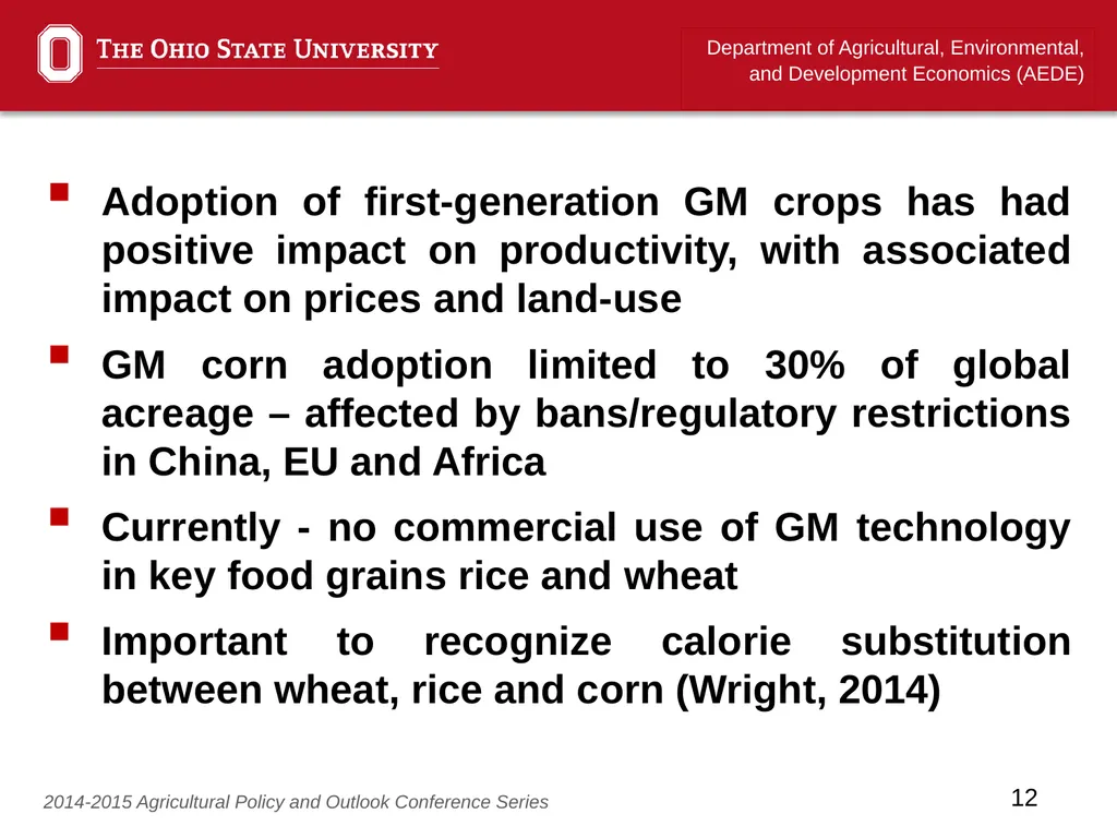 “Agricultural productivity and the impact of GM - slide 12 of 13