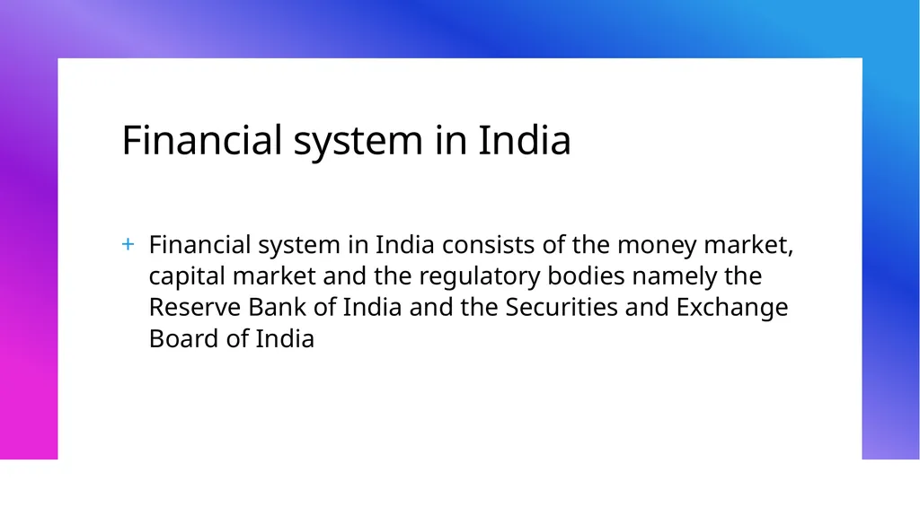 RBI and Financial System Financial System - slide 11 of 34