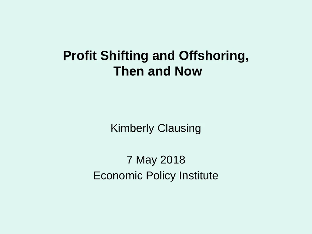 Profit Shifting and Offshoring, Then and Now