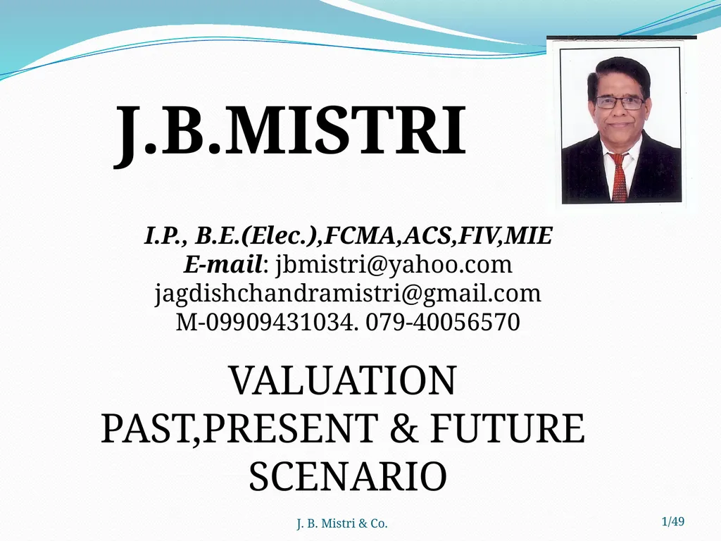 J.B.MISTRI I.P., B.E.(Elec.),FCMA,ACS,FIV,MIE