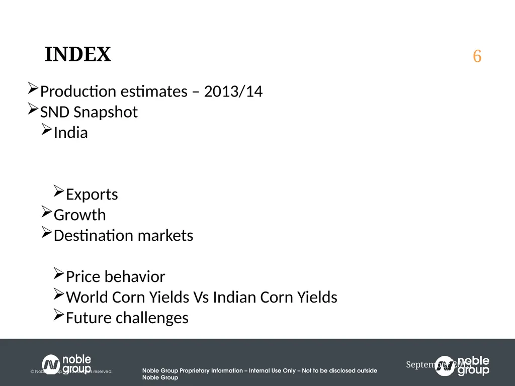 India Maize Summit New Delhi 20th March 2014 A - slide 6 of 18
