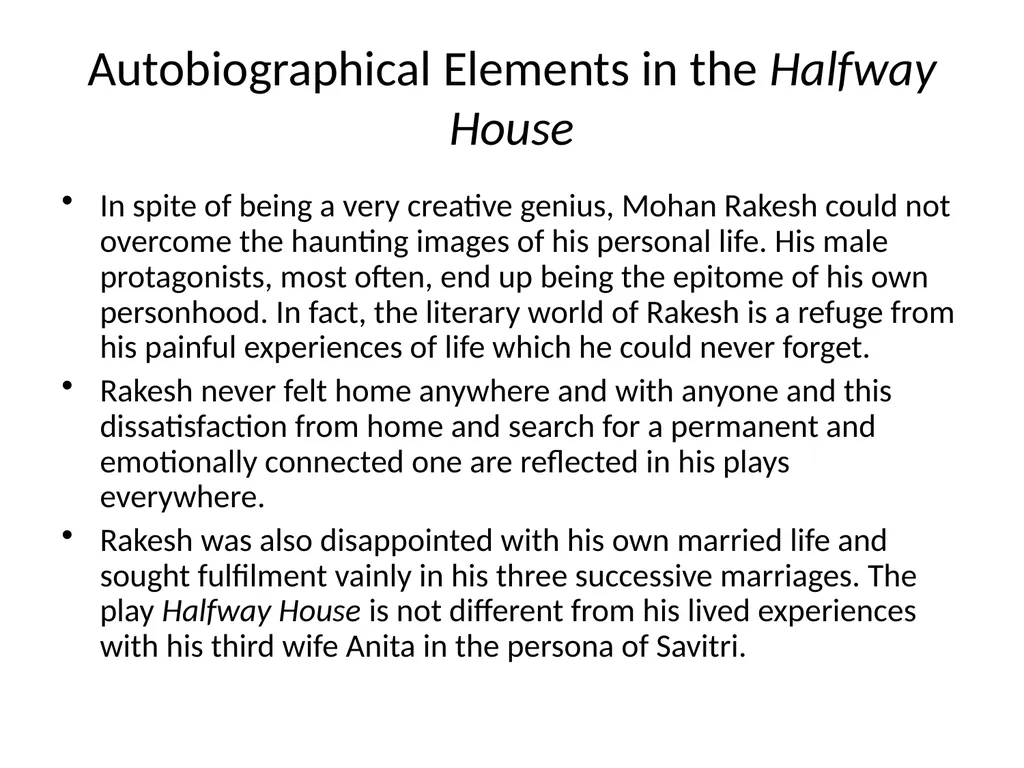Halfway House: A Critical Study (for MA-Sem-IV: - slide 8 of 10
