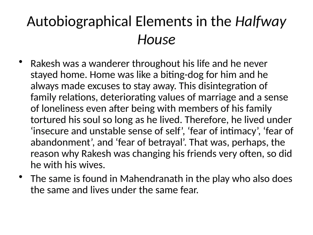 Halfway House: A Critical Study (for MA-Sem-IV: - slide 9 of 10