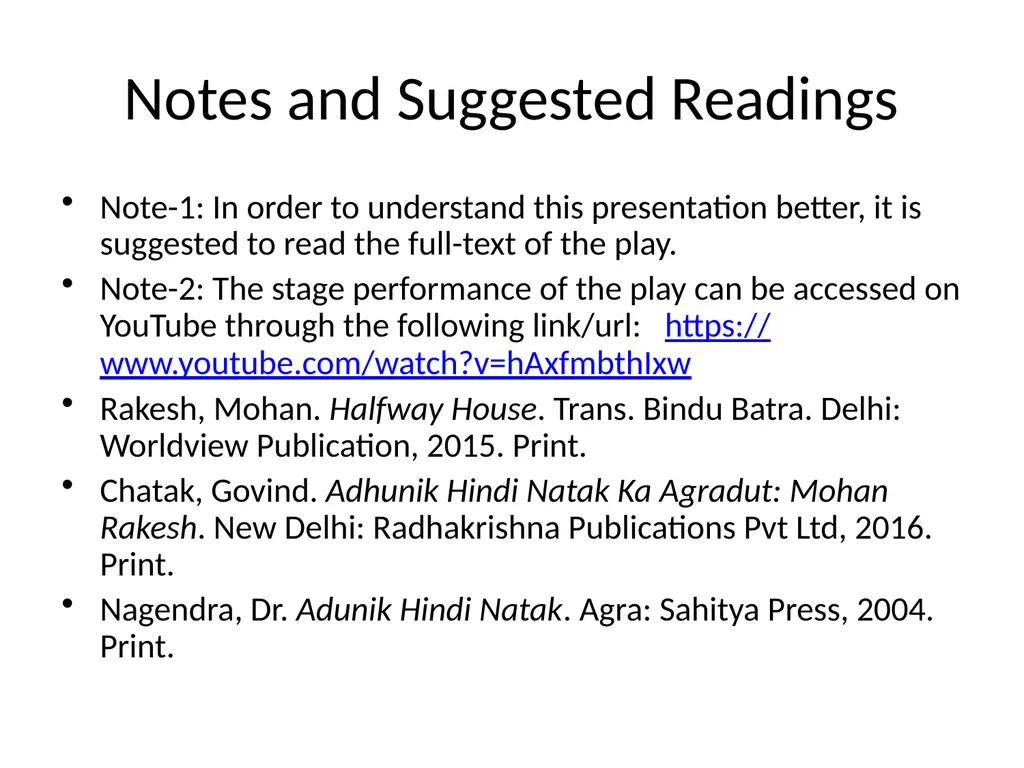 Halfway House: A Critical Study (for MA-Sem-IV: - slide 10 of 10