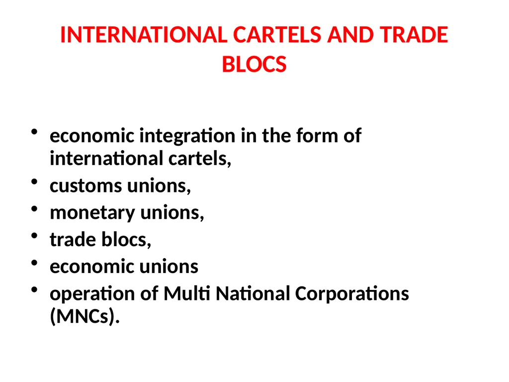 LESSON – 7 INTERNATIONAL ECONOMICS - slide 7 of 49