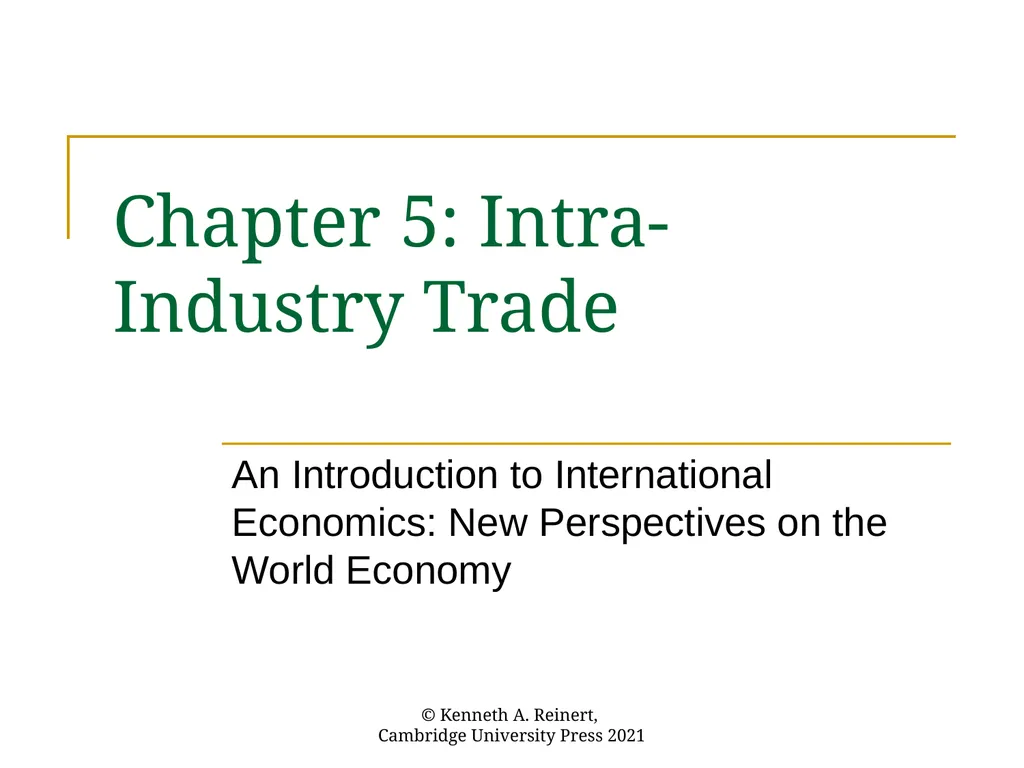 Chapter 5: Intra-Industry Trade An Introduction to