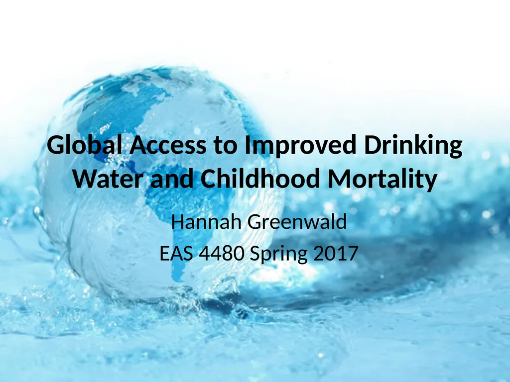 Global Access to Improved Drinking Water and - slide 1 of 16