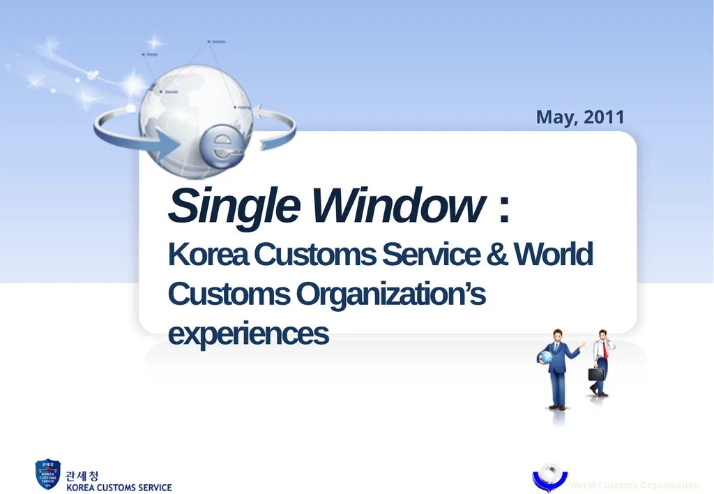 Single Window : Korea Customs Service & World - slide 1 of 18