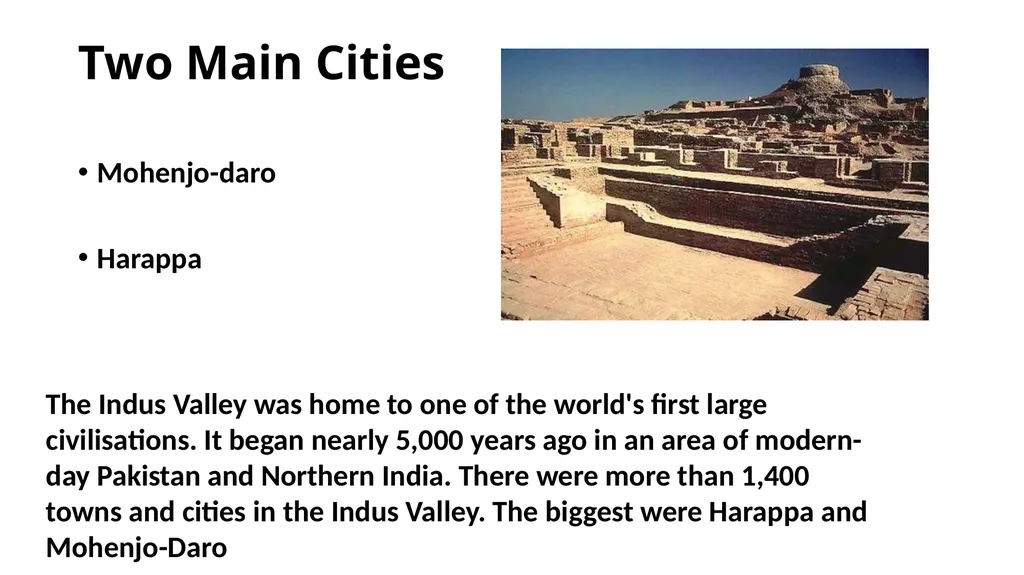 Indus Valley Civilization Geography The Indus - slide 3 of 6