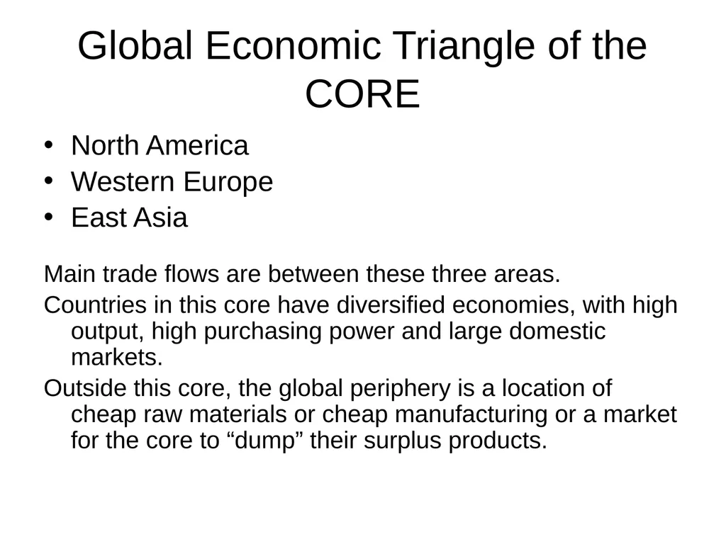 The Global Economy The Global Economy – Basic - slide 9 of 27