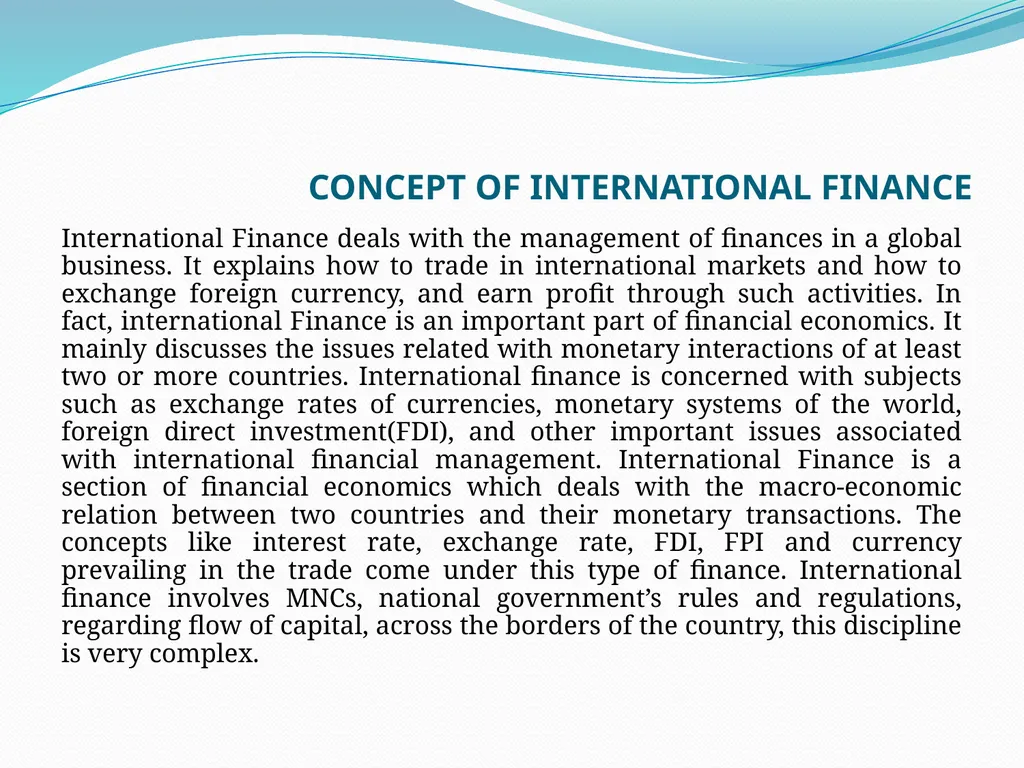 OVERVIEW OF INTERNATIONAL FINANCE We live in a - slide 2 of 7