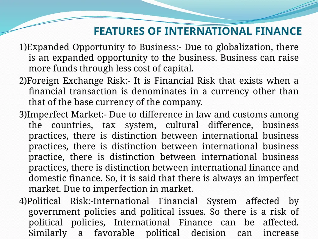 OVERVIEW OF INTERNATIONAL FINANCE We live in a - slide 4 of 7