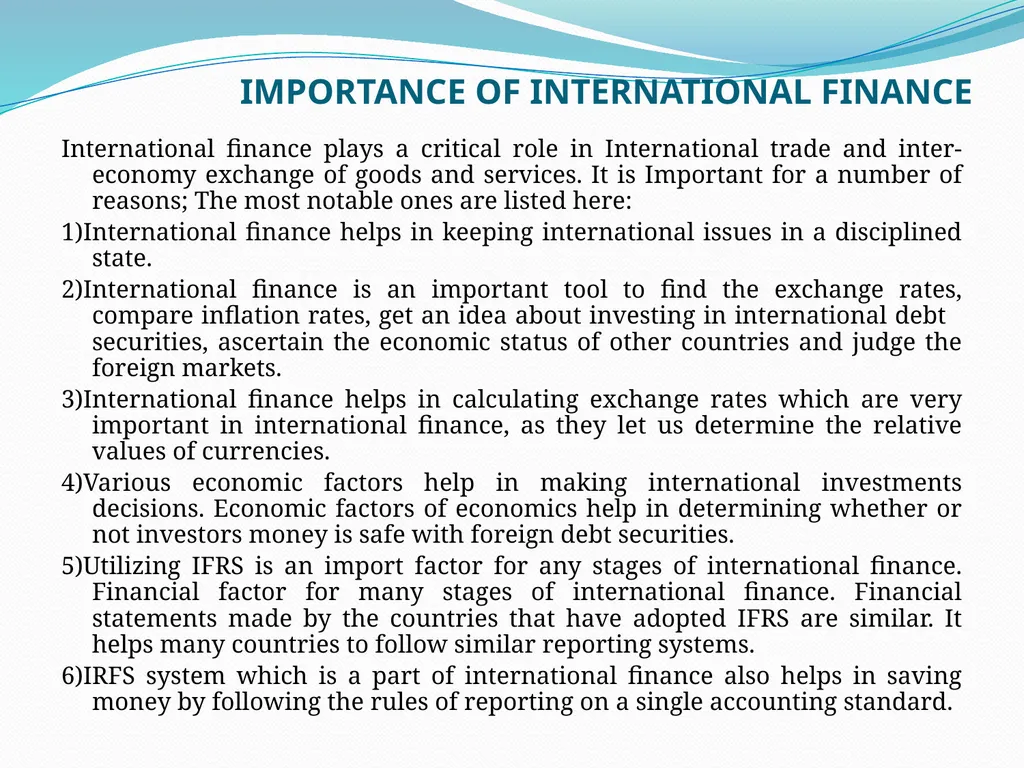 OVERVIEW OF INTERNATIONAL FINANCE We live in a - slide 5 of 7