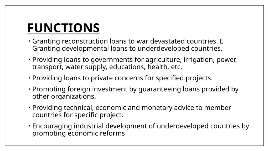 WORLD BANK INTRODUCTION The World Bank is an - slide 6 of 11