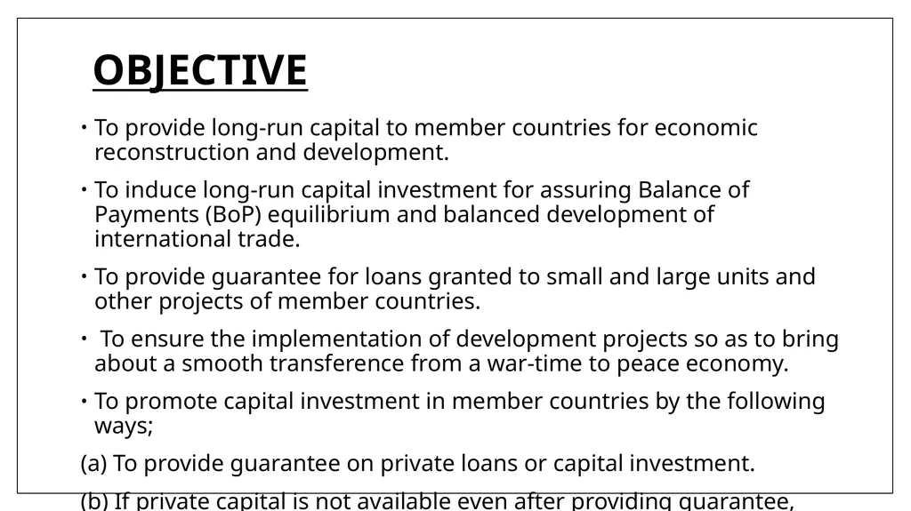 WORLD BANK INTRODUCTION The World Bank is an - slide 5 of 11